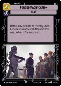 Forced Pacification #253/272