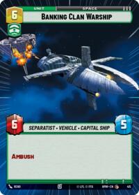 Banking Clan Warship (Hyperspace) #415