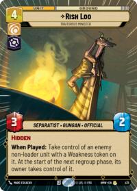 Rish Loo - Traitorous Minister (Hyperspace) #472