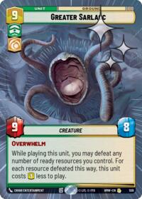 Greater Sarlacc (Hyperspace Foil) #559