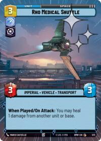 Rho Medical Shuttle (Hyperspace Foil) #573