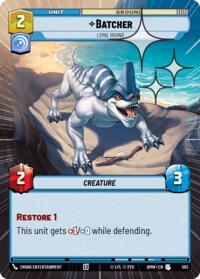 Batcher - Loyal Hound (Hyperspace Foil) #593
