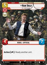 Han Solo - My Team's Ready (Hyperspace Foil) #680