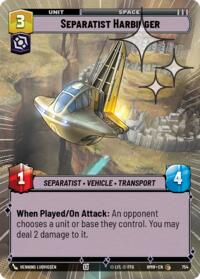 Separatist Harbinger (Hyperspace Foil) #754