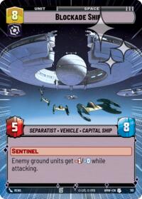 Blockade Ship (Hyperspace Foil) #761