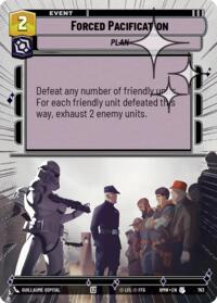 Forced Pacification (Hyperspace Foil) #763