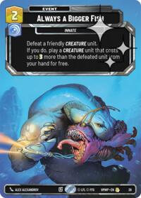 Always a Bigger Fish (Foil) #26