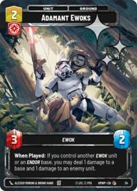 Adamant Ewoks (Foil) #34