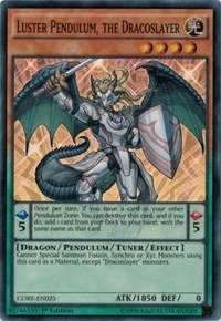 Luster Pendulum, the Dracoslayer #CORE-EN025