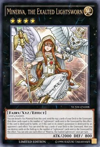 Minerva, the Exalted Lightsworn (Ultra Rare) #YCSW-EN008