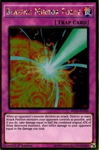 Blazing Mirror Force #PGL3-EN100