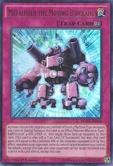 Metalhold the Moving Blockade #MVP1-EN030