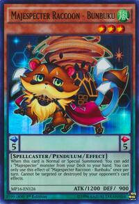 Majespecter Raccoon - Bunbuku #MP16-EN126