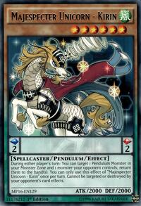 Majespecter Unicorn - Kirin #MP16-EN129