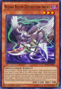 Wizard Buster Destruction Sword #MP16-EN191