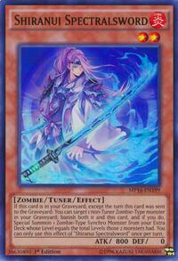 Shiranui Spectralsword #MP16-EN199