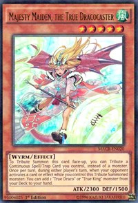 Majesty Maiden, the True Dracocaster #MACR-EN020