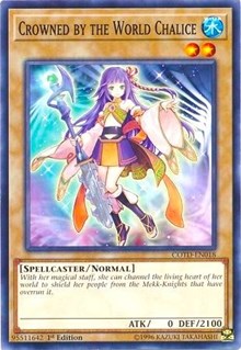 Crowned by the World Chalice #COTD-EN018