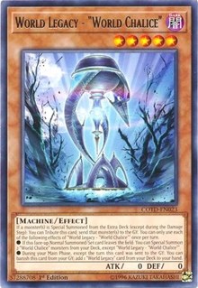 World Legacy - "World Chalice" #COTD-EN023