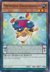 Performapal Handstandaccoon #MP17-EN174