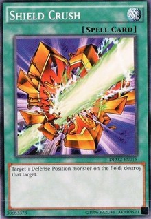 Shield Crush #DEM2-EN015