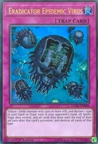 Eradicator Epidemic Virus #LCKC-EN048