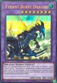 Tyrant Burst Dragon #LCKC-EN063