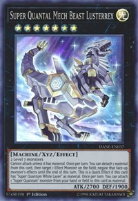 Super Quantal Mech Beast Lusterrex #DANE-EN037
