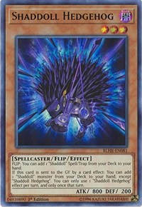 Shaddoll Hedgehog #BLHR-EN081