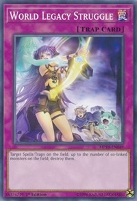 World Legacy Struggle #MP19-EN049