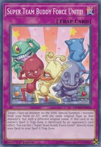Super Team Buddy Force Unite! #MP19-EN054