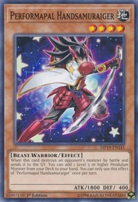 Performapal Handsamuraiger #MP19-EN145