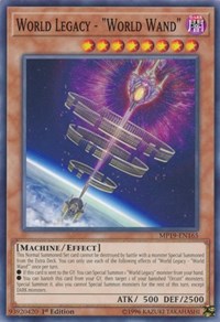 World Legacy - "World Wand" #MP19-EN165