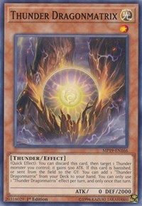 Thunder Dragonmatrix #MP19-EN166