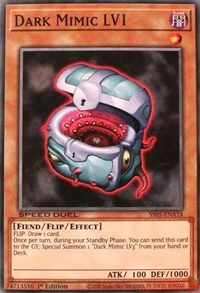 Dark Mimic LV1 #SS05-ENA18