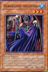 Darkbishop Archfiend #DCR-069