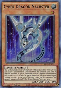 Cyber Dragon Nachster (Green) #LDS2-EN032