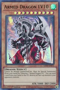 Armed Dragon LV10 #GFTP-EN075