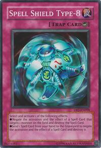Spell Shield Type-8 #DR1-EN098