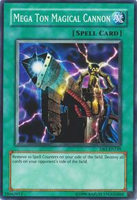 Mega Ton Magical Cannon #DR1-EN149