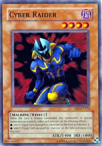Cyber Raider #DR1-EN173