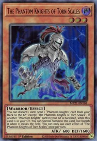The Phantom Knights of Torn Scales #MP21-EN168