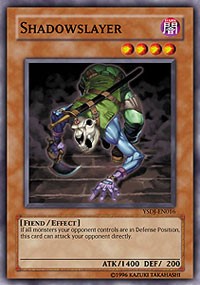 Shadowslayer #YSDJ-EN016