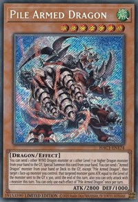 Pile Armed Dragon #HAC1-EN174