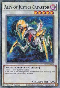 Ally of Justice Catastor (Duel Terminal) #HAC1-EN090