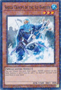 Shock Troops of the Ice Barrier (Duel Terminal) #HAC1-EN037