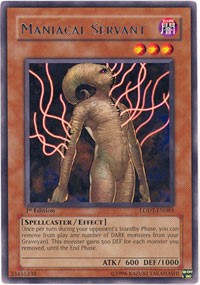Maniacal Servant #LODT-EN085
