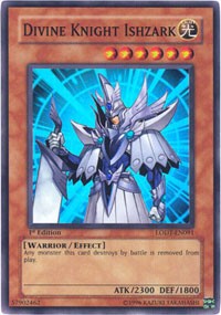 Divine Knight Ishzark #LODT-EN091