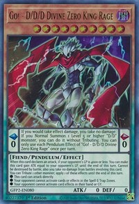 Go! - D/D/D Divine Zero King Rage #GFP2-EN080