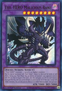 Evil HERO Malicious Bane #LDS3-EN033